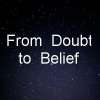 Doubt to Belief